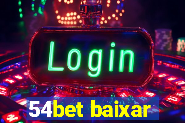 54bet baixar